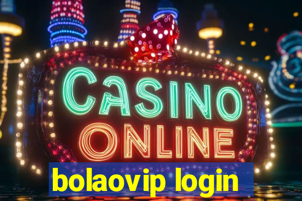 bolaovip login